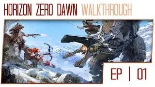 Horizon Zero Dawn 100% Gameplay Walkthrough - Part 1 (PS4 Pro Favor Resolution)