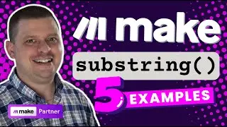 Make.com SubString String Function - 5 Example Use Cases