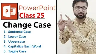 How To Change Case of Text in Microsoft PowerPoint - Class 25