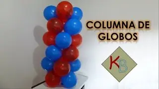 COMO HACER UNA COLUMNA DE GLOBOS 🎈