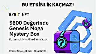 ByBiT 800$ Değerinde GENESİS MOGA MYSTERY BOX Hediye Ediyor! BU FIRSAT KAÇMAZ!