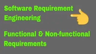 Software Requirement engineering | Software Requirement Specification | Functional & Non-functional