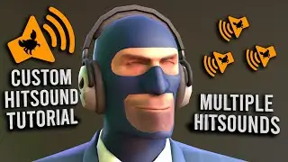 Single & Multiple Hitsounds Tutorial (3 or 5) | TF2