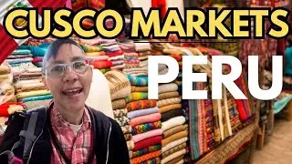 2 Must-Visit Markets in Cusco, Peru 🇵🇪 | San Blas & Artisan Market