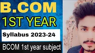 BCOM 1st year syllabus 2023-2024|| BCOM 1st year subjects  #bcom #bcom1styearsubjects #nomanbba1