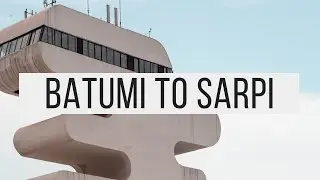 BATUMI TO SARPI | Bike ride to the Turkish border