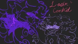 Losin Control || Crystal Monarch AU Animation