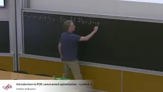 Stefan Volkwein: Introduction to PDE-constrained optimization - lecture 2