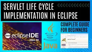 Servlet Life Cycle implementation in Eclipse