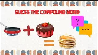 Can you guess the Compound Word from the pictures? | VERY INTERESTING TEST for you #compoundnouns