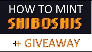 Giveaway and How to Mint Shiboshi 