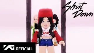 BLACKPINK - ‘Shut Down’ M/V (Roblox Version)
