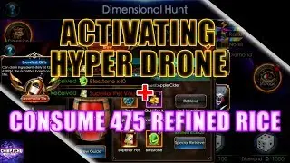 Legacy of Discord - Consume 475 Refined Rice [Brewfest] + Hyper Drone activation [Dimensional Hunt]