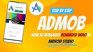 Implement Rewarded Video Ads Admob Android Studio -  Step by Step Tutorial