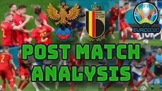 [UEFA EURO 2021] BELGIUM VS RUSSIA POST MATCH ANALYSIS