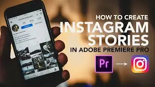 How to create an Instagram story Video in Adobe Premiere Pro | 2024