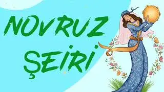 Novruz Seiri - Novruza aid seirler | Novruz geldi yurduma