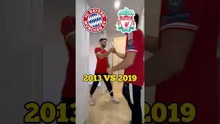 BAYERN MUNICH 2013 vs LIVERPOOL 2019 