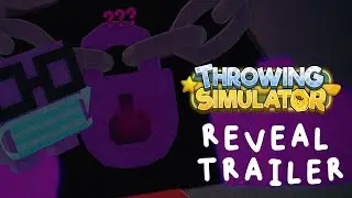 Throwing Simulator | Official Trailer