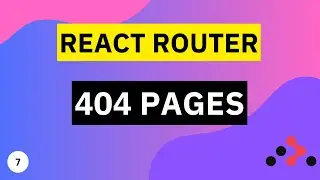 404 Not Found Pages | React Router Tutorial