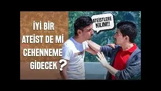 Çok iyi bir ATEİST Cennet'e Gidebilir Mi?