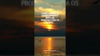 A única maneira  de ganhar dinheiro é resolver problema para os outros