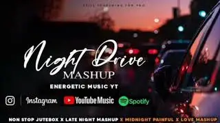 night long driving love mashup reverb and slowed #lofitecksong