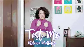 Test Me - Melanie Martinez I Dance Cover
