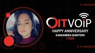 Kassandra Quintero 1 Year Anniversary Video - OITVOIP