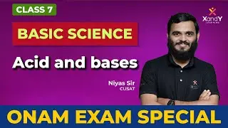 Acids and bases  | Onam Exam Special | 7th STD Basic Science | Niyas Sir #uss #7th #onamexam2024