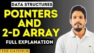 Pointer and 2D Array | Using Pointer to print 2D Arrays | GATECSE | Data Structure
