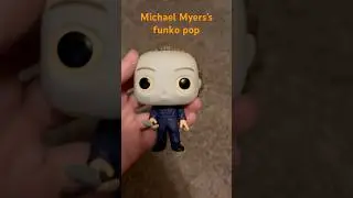 Michael Myers’s funko pop#funkopop#halloween#michaelmyers#shorts#short#youtubeshorts#youtube#viral