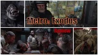 Metro: Exodus | Review (modern classic)