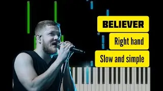 Believer. Piano tutorial | Right hand | Slow version