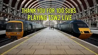 Thanks for 100 subs! Playing Train Sim World 2 LIVE