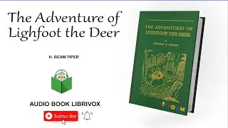 Adventures of Lightfoot the Deer - 🎧📖 | Greatest🌟 FULL AUDIOBOOK - from Librivox AudioBook