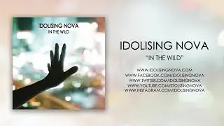 Idolising Nova - In The Wild