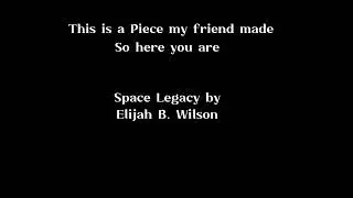 Space Legacy by my friend Elijah B. Wilson