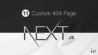 Next.js Tutorial Part 11 -  Custom 404 page