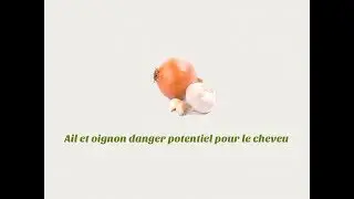 ail et oignon danger potentiel pour le cheveu