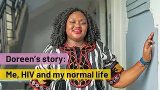 Doreen's story: Me, HIV and my normal life