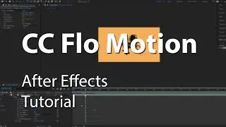 CC Flow Motion in After Effects - Tutorial