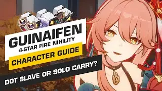 Best 4-Star Character Release By Far? | Guinaifen in-Depth Character Guide