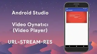 Android Studio - Video Player  URL-STREAM-RES