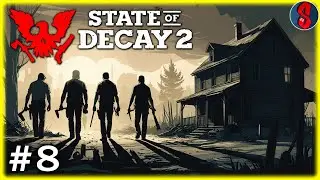 On attaque les voisins ! | State of Decay 2 #8 (let's play fr 2024) #pcgamepass