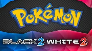 Blaise of Glory! – Pokémon Black 2 & White 2: Episode 1