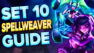 How to Top 4 EVERY Game With SPELLWEAVER TFT Set 10 Guide