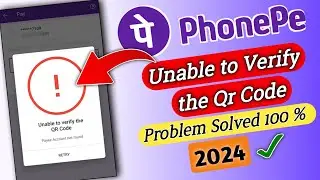 Phonepe se Qr Scan Nhi Ho Rha | How to Fix Unable To Scan Qr Problem | 