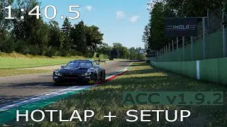 BMW M4 GT3 @ Imola || 1:40.5 || ACC v1.9 + SETUP + Coaching!