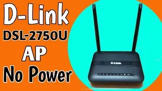 Dlink DSL 2750U AP no power problem solution hindi